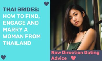 Thai Brides: How to Find, Engage and Marry a Woman From Thailand