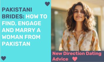 Pakistani Brides: How to Find, Engage and Marry a Woman From Pakistan?